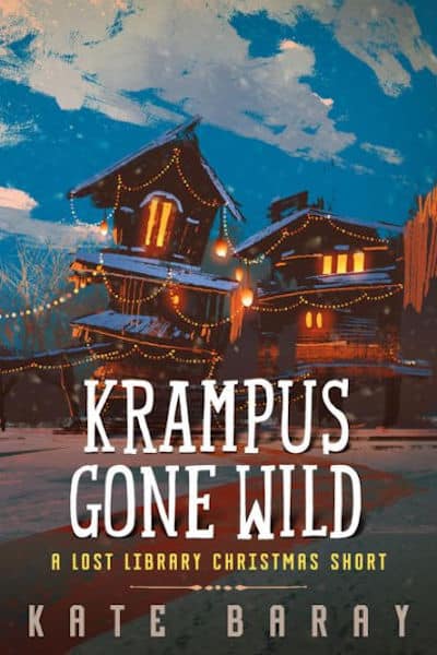 Book cover for Krampus Gone Wild (Lost Library Series) by Kate Baray